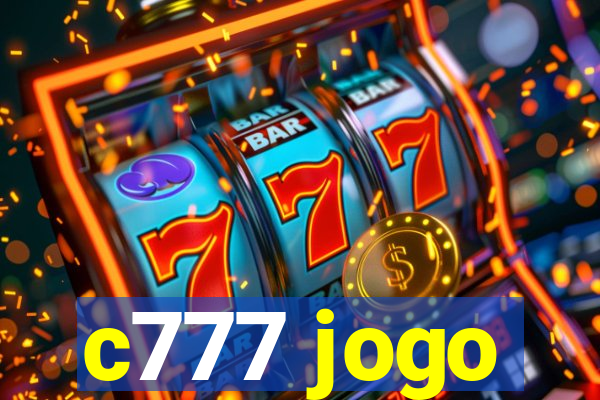 c777 jogo